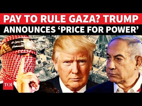 ‘Pay $1 Billion, Rule Gaza…’: Trump Puts Price Tag On Palestinian State’s Peace & Power | Watch