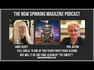 Andy Scott of The Sweet on the new album 'The Circle,' Touring, and Rock Against Cancer