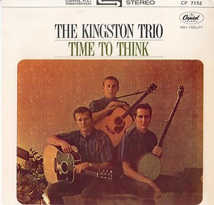 The Kingston Trio - Time To Think