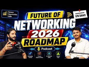 Future of Networking - 2026 Roadmap | How to Become a Network Engineer | High Paying,Growth & Career