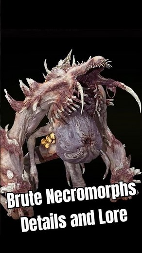 Brute Necromorphs 💀 Dead Space Enemy Details and Lore