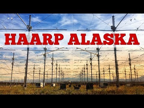 HAARP ALASKA ~ Scientist explains source of the CONSPIRACIES.