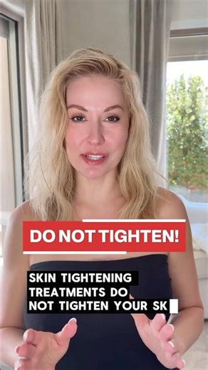 The Truth About Skin Tightening Treatments Nobody Tells You