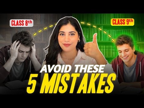5 Mistakes That Will RUIN Your Class 9 😱