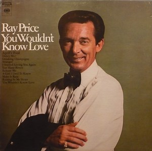 Ray Price - You Wouldn't Know Love