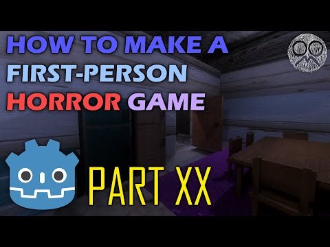 How to Make a First-Person Horror Game in Godot 4 - Part 20