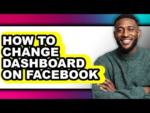 How to Change Dashboard on Facebook (easy Method)