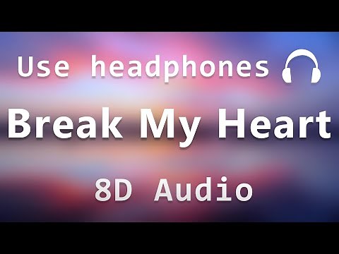 Dua Lipa - Break My Heart (8d audio)