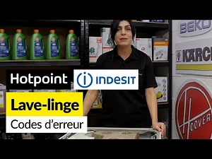Comment Identifier les codes erreurs sur un Lave-Linge Hotpoint ou Indesit