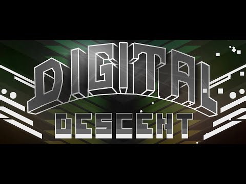 Digital Descent - 4K 120 FPS Showcase - Geometry Dash