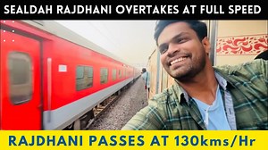 67K views · 1.8K reactions | SEALDAH RAJDHANI TRAIN OVERTAKES AT FULL SPEED 130KM/HR | ZABARADAST SPEED #travel #IndianRailways #indianrail #trains #भारतीयरेल #यात्रा #rail #रेलवे #rajdhaniexpress #rajdhani #luxury #sealdah #trainsinindia #news #viral #CR7 #race #action #speed #stations | 200Journeys | Facebook