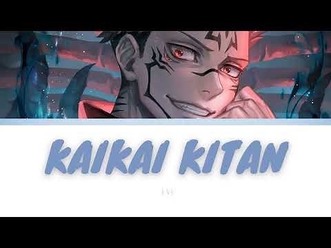 Jujutsu Kaisen - OP 1 Full - Kaikai Kitan by Eve (Lyrics)