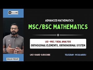Orthogonal Element & Orthonormal System | MSC Mathematics | Functional Analysis by Vishal Sir