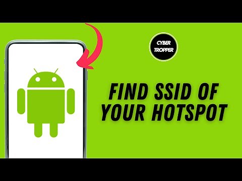 How to Find SSID of your Mobile Hotspot
