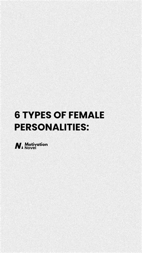 6 comments | 6 types of female personalities: | Motivation Novel | Facebook