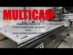 Implementation of customised pop-up pins and cam-action side locators.