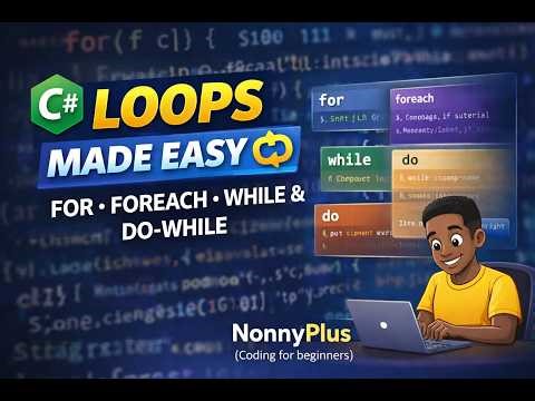 C# Loops Explained for Beginners 🔁 | for, foreach, while & do-while (Easy Examples)