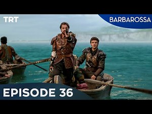 Barbarossa: Sword of the Mediterranean - Episode 36