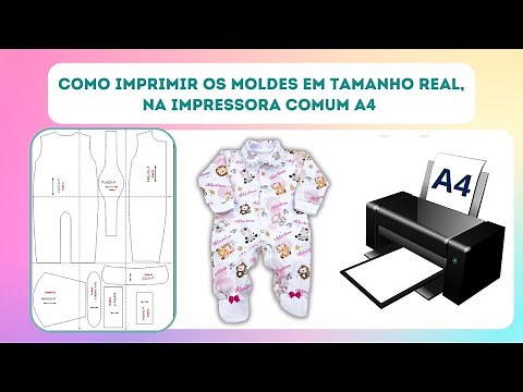 Como imprimir os moldes de roupas, em tamanho A4, passo a passo simples. (atualizado)