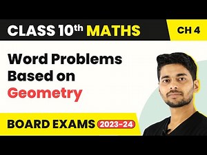 Class 10 Maths Chapter 4 | Word Problems Based on Geometry - Quadratic Equations 2022-23