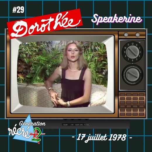 Speakerine #29 - 17 juillet 1978 #dorothee #clubdorothee #dorotheemagazine #recrea2 | Dorothée Magazine