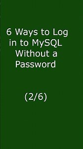 6 Ways to Log in to MySQL Without Entering a Password (2/6)