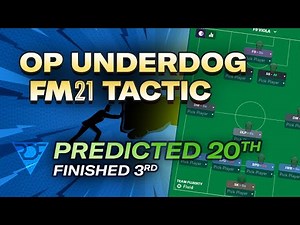 The UNDERDOG Tactic You Have Been Waiting For | Overpowered FM 21 Tactics