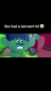 Bro had a sarcasm lol 🤣 #trolls #viral #animation #sarcasm #lol #funny #shorts #trollstopia