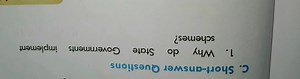 C. Short-answer QuestionsWhy do State Governments implement sc... | Filo