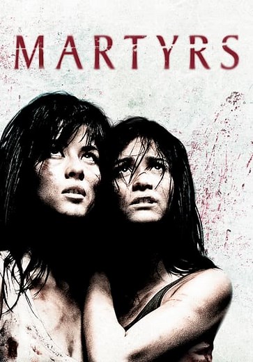 Martyrs (2008)