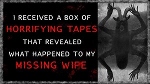 <<我收到一盒恐怖的磁带>> CreepyPasta 恐怖故事- 中文字幕_哔哩哔哩_bilibili