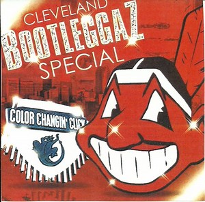 Color Changin' Click - Cleveland Bootleggaz Special