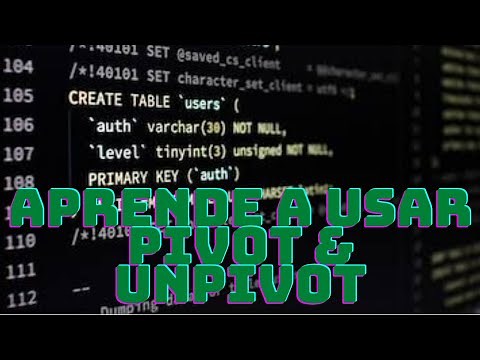 Como utilizar PIVOT y UNPIVOT en SQL Server