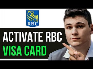 HOW TO ACTIVATE RBC VISA CARD 2025! (FULL GUIDE)