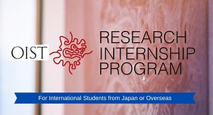 OIST International Research Internship Program in Japan