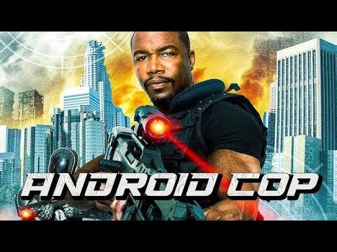 หนังใหม่2026เต็มเรื่อง พากย์ไทยชนโรง (Android Cop) ตำรวจจักรกล