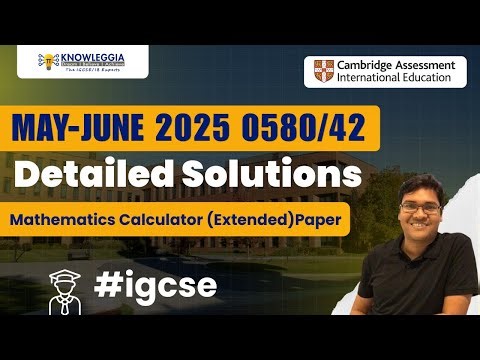 IGCSE May June 2025 0580/42 | Calculator Extended Paper | #igcse #igcsemaths #igcsemaths