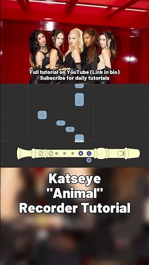 How to play « KATSEYE ANIMAL » on recorder #recorder #katseye