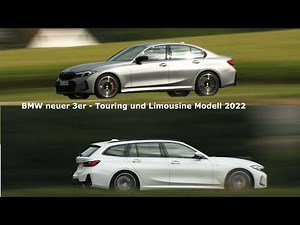 BMW - neuer 3er - Modell 2022 - Facelift