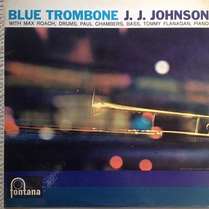 J.J. Johnson - Blue Trombone