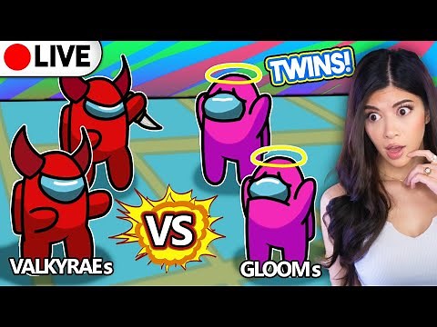 🔴 LIVE Among Us TWINS: Valkyrae Laurenz Sykkuno KubzScouts Poki Cupquake CouRage xChocobars Chilled