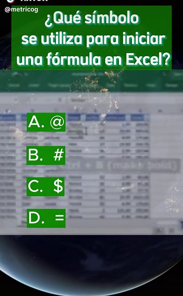 ¿Qué símbolo se utiliza para iniciar una fórmula en Excel? 💻 #metricog #tecnologia #techcommunity #dev #programacion #ingenieria #Ofimatica #Excel #spreadsheet #oficina #trabajo #formulaExcel #parati