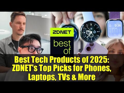 Best Tech Products of 2025: ZDNET's Top Picks for Phones, Laptops, TVs & More