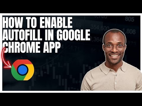 How to enable autofill in Google chrome app