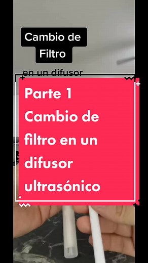 Tu difusor ya no difunde, te enseño como realizar el cambio de filtro, súper rápido y fácil. #aceitesesenciales #esencias #difusores #humidificadores #yuzen