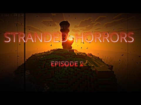 Stranded Horrors Ep. 2 "F**K SKELETONS!!!"