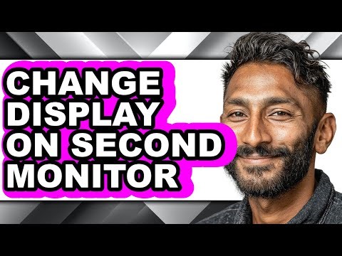 How to Change Display on Second Monitor (updated)