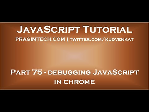 Debugging JavaScript in chrome