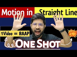 Class11 Physics Chapter3 One shot | Motion in straight line Oneshot 2023-24 | Kinematics 11 NEET JEE