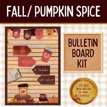Pumpkin Spice & Books Library Bulletin Board Cozy Fall Decor Middle School